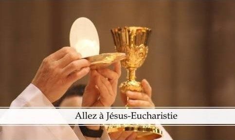 Allez à Jésus-Eucharistie